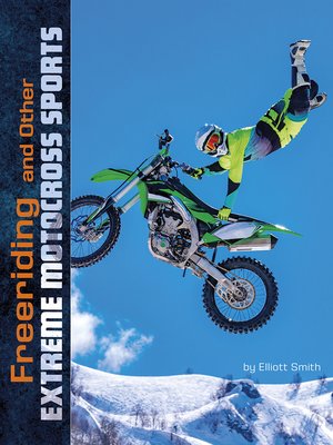 cover image of Freeriding and Other Extreme Motocross Sports